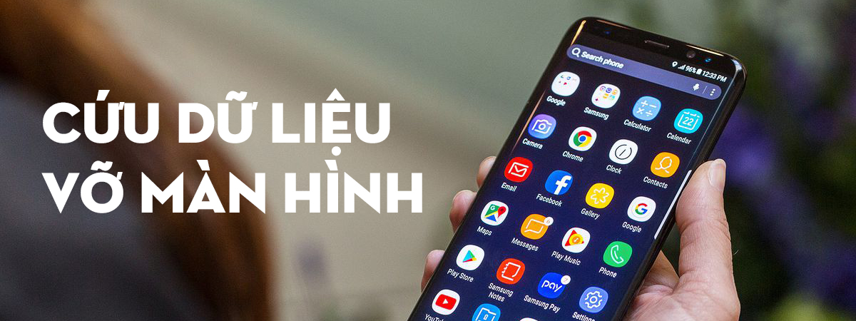 Cách lấy lại dữ liệu điện thoại bị vỡ màn hình